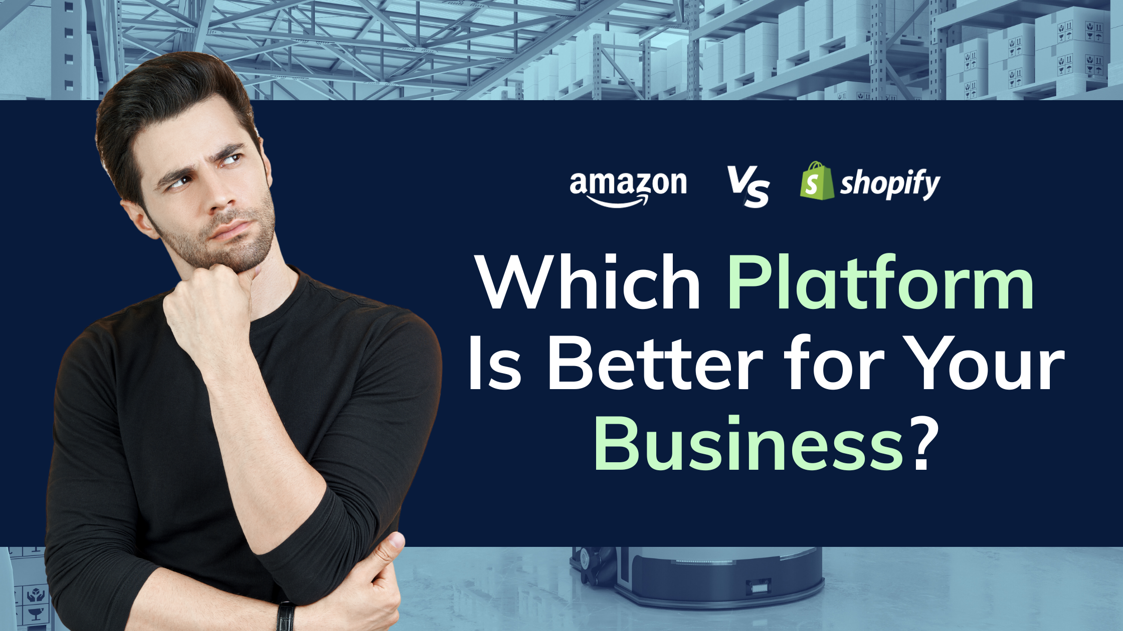 Amazon vs Shopify Which platform is better for your business